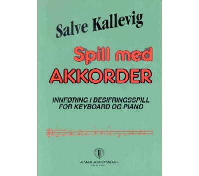9788270933532 Spill med akkorder 1 Salve Kallevig.jpg