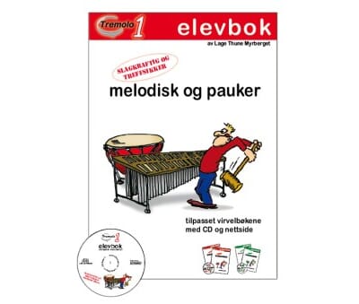 9788292369067 Tremolo - Elevbok for pauker og melodisk slagverk m.CD. Lage Thune Myrberget_1.jpg