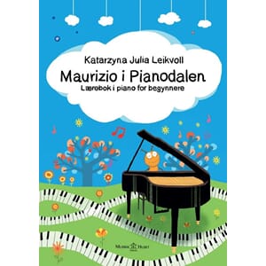 Maurizio i Pianodalen - Lærebok i piano for begynnere